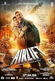 Airlift 2016 Full Movie Free Download HD Web-DL Airlift 2016 Full Movie Free Download HD Web-DL