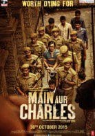 Main Aur Charles 2015 720p Full Movie Free Download