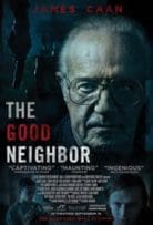The Good Neighbor 2016 Full Movie Free Download Bluray The Good Neighbor 2016 Full Movie Free Download Bluray