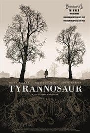 Tyrannosaur 2011 Bluray Full Movie Download HD Dual Audio Tyrannosaur 2011 Bluray Full Movie Download HD Dual Audio