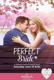 The Perfect Bride 2017 Dvdrip HD Movie Free Download 720p The Perfect Bride 2017 Dvdrip HD Movie Free Download 720p
