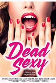 Dead Sexy 2018 Movie HD Free Download Full 720p Dead Sexy 2018 Movie HD Free Download Full 720p