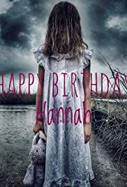 Happy Birthday Hannah 2018 Full HD Movie Free Download Bluray Happy Birthday Hannah 2018 Full HD Movie Free Download Bluray