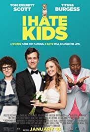 I Hate Kids 2019 Full Movie Free Download HD 720p I Hate Kids 2019 Full Movie Free Download HD 720p