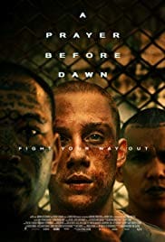 A Prayer Before Dawn 2017 Full Movie Download Free HD 720p A Prayer Before Dawn 2017 Full Movie Download Free HD 720p