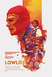Lowlife 2017 Full Movie Download Free HD 720p Lowlife 2017 Full Movie Download Free HD 720p