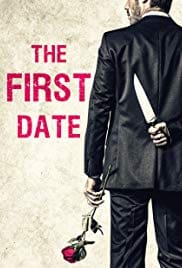 The First Date 2017 Full Movie Download Free HD 720p The First Date 2017 Full Movie Download Free HD 720p