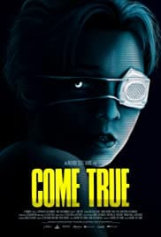 Come True 2020 Full Movie Download Free HD 720p Come True 2020 Full Movie Download Free HD 720p