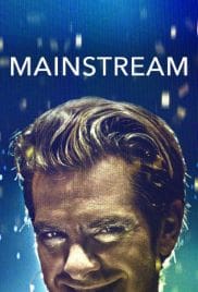 Mainstream 2020 Full Movie Free Download HD 720p Mainstream 2020 Full Movie Free Download HD 720p