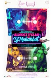 Almost Pyaar with DJ Mohabbat 2022 Full Movie Download Free HD 720p Almost Pyaar with DJ Mohabbat 2022 Full Movie Download Free HD 720p