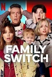 Family Switch 2023 Full Movie Download Free HD 720p Dual Audio Family Switch 2023 Full Movie Download Free HD 720p Dual Audio