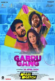 Gabru Gang 2024 Full Movie Download Free Camrip Hindi Gabru Gang 2024 Full Movie Download Free Camrip Hindi