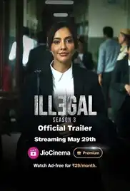Illegal Season 3 Full HD Free Download 720p Illegal Season 3 Full HD Free Download 720p