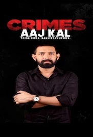 Crimes Aaj Kal Season 3 Full HD Free Download 720p Crimes Aaj Kal Season 3 Full HD Free Download 720p