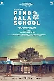 Pind Aala School 2024 Full Movie Download Free HD 720p Punjabi Pind Aala School 2024 Full Movie Download Free HD 720p Punjabi