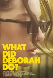 What Did Deborah Do? 2024 Full Movie Download Free HD 720p Dual Audio What Did Deborah Do? 2024 Full Movie Download Free HD 720p Dual Audio