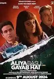 Aliya Basu Gayab Hai 2024 Full Movie Download Free Camrip Aliya Basu Gayab Hai 2024 Full Movie Download Free Camrip