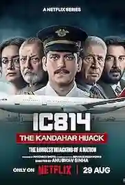 IC 814 The Kandahar Hijack Season 1 Full HD Free Download 720p IC 814 The Kandahar Hijack Season 1 Full HD Free Download 720p