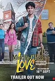 Middle Class Love 2022 Full Movie Download Free HD Middle Class Love 2022 Full Movie Download Free HD