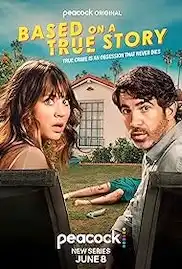 Based on a True Story Season 1 Full HD Free Download 720p Dual Audio Based on a True Story Season 1 Full HD Free Download 720p Dual Audio