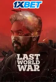 Last World War 2024 Full Movie Download Free Camrip Hindi Last World War 2024 Full Movie Download Free Camrip Hindi