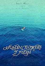 Human Flowers of Flesh 2022 Full Movie Download Free HD Web-DL Hindi Human Flowers of Flesh 2022 Full Movie Download Free HD Web-DL Hindi