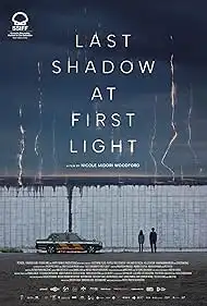 Last Shadow at First Light 2023 Full Movie Download Free HD 720p Last Shadow at First Light 2023 Full Movie Download Free HD 720p