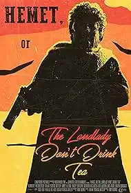 Hemet or the Landlady Dont Drink Tea 2024 Full Movie Download Free HD 720p Hemet or the Landlady Dont Drink Tea 2024 Full Movie Download Free HD 720p