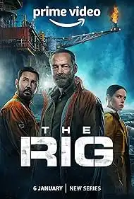 The Rig Season 2 Full HD Free Download 720p Dual Audio The Rig Season 2 Full HD Free Download 720p Dual Audio
