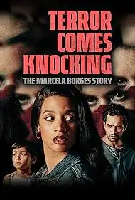 Terror Comes Knocking The Marcela Borges Story 2025 Full Movie Download Free HD WebRip Terror Comes Knocking The Marcela Borges Story 2025 Full Movie Download Free HD WebRip