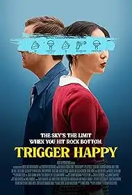 Trigger Happy 2025 Full Movie Download Free HD WebRip Trigger Happy 2025 Full Movie Download Free HD WebRip