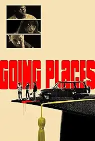 Going Places 2025 Full Movie Download Free HD WebRip Going Places 2025 Full Movie Download Free HD WebRip